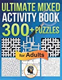 Ultimate Mixed Activity Book: 300+ Puzzles for Adults