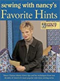 Sewing With Nancy's Favorite Hints: Twenty Years of Great Ideas from America's Most Popular Television Sewing Series