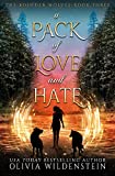 A Pack of Love and Hate (The Boulder Wolves Book 3)