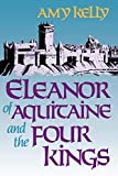 Eleanor of Aquitaine and the Four Kings (Harvard Paperbacks)