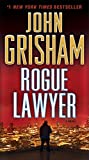 Rogue Lawyer: A Novel