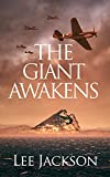 The Giant Awakens (The After Dunkirk Series Book 4)