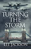 Turning the Storm (The After Dunkirk Series Book 3)