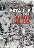 Bataille pour la Pointe du Hoc (French Edition)