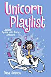 Unicorn Playlist: Another Phoebe and Her Unicorn Adventure (Volume 14)