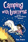 Camping with Unicorns: Another Phoebe and Her Unicorn Adventure