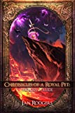 Chronicles of a Royal Pet: Heroes Collide (Royal Ooze Chronicles Book 6)