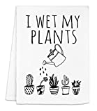 Funny Kitchen Towel, I Wet My Plants, Flour Sack Dish Towel, Sweet Housewarming Gift, White