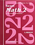 Saxon Math 2: Student Workbook Volume 2, First Edition