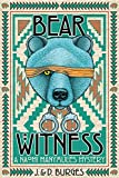 Bear Witness: A humorous legal mystery on the edge of the Navajo Nation. (Naomi Manymules Mysteries Book 2)