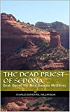 The Dead Priest of Sedona: Book One of the Mike Damson Mysteries