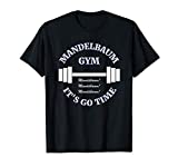 Mandelbaum Gym - It's Go Time! T-Shirt