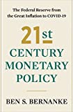 21st Century Monetary Policy: The Federal Reserve from the Great Inflation to COVID-19