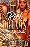 Rich Dreams, Hood Nightmares: A Standalone Novel