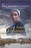 Covert Amish Christmas (Love Inspired Suspense)