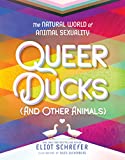 Queer Ducks (and Other Animals): The Natural World of Animal Sexuality