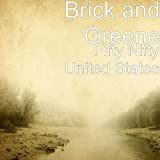 Fifty Nifty United States (feat. Brick and Greene)