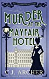 Murder at the Mayfair Hotel (Cleopatra Fox Mysteries)