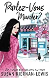 Parlez-Vous Murder? (Stranded in Provence Mysteries)