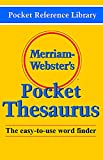 Merriam-Webster's Pocket Thesaurus, Newest Edition, (Flexi Paperback) (Pocket Reference Library)