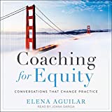 Coaching for Equity: Conversations That Change Practice