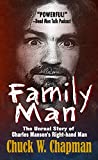 Family Man: The Un-real Story of Charles Manson's Right-hand Man