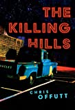 The Killing Hills (The Mick Hardin Novels)