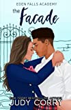 The Facade: A Brother's Best Friend Romance