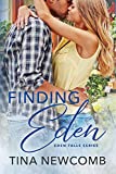 Finding Eden: A Sweet, Opposites Attract Romance (Eden Falls Series Book 1)