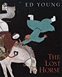 The Lost Horse: A Chinese Folktale