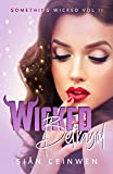 Wicked Betrayal: A Steamy Rock Star Romance (Something Wicked Book 2)