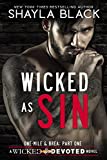 Wicked as Sin (One-Mile & Brea, Part One) (Wicked & Devoted Book 1)