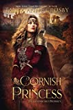 The Cornish Princess (The Goldenchild Prophecy Book 1)