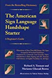 The American Sign Language Handshape Starter: A Beginner's Guide