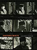 Shattered Objects: Djuna Barness Modernism (Refiguring Modernism)