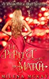 The Perfect Match: A Valentine's Day Novella