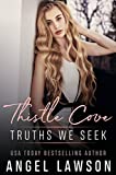 Truths We Seek: Young Adult Murder Mystery Romance (Thistle Cove Book 4)