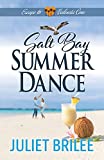 Salt Bay Summer Dance: a friends to lovers romance (Escape to Valencia Cove Book 4)