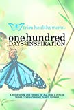 One Hundred Days of Inspiration: Devotional for Women of All Ages & Stages (Trim Healthy Mama)