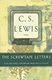The Screwtape Letters: Includes Screwtape Proposes a Toast