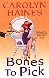 Bones To Pick (Sarah Booth Delaney Mystery Book 6)