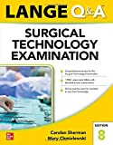 Lange Q&A Surgical Technology Examination, Eighth Edition