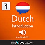 Learn Dutch - Level 1: Introduction to Dutch, Volume 1: Lessons 1-25