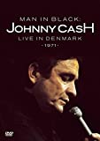 Man in Black : Johnny Cash Live in Denmark 1971