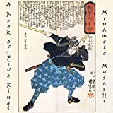 A Book of Five Rings: The Strategy of Musashi