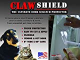 CLAW SHIELD THE TOUGHEST SCRATCH PROTECTOR, CLAW BARRIER FOR ANXIOUS DOG. PREVENT DOOR, DOOR FRAME & WALL DAMAGE SCRATCH BARRIER FOR DOG & CAT CLAWING