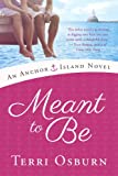 Meant to Be (An Anchor Island Novel)