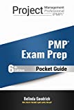 PMP Pocket Guide: The Ultimate PMP Exam Cheat Sheets (PMBOK Guide, 6th Edition)