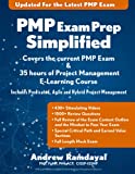 PMP Exam Prep Simplified: Covers the Current PMP Exam and Includes a 35 Hours of Project Management E-Learning Course