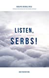 Listen, Serbs!